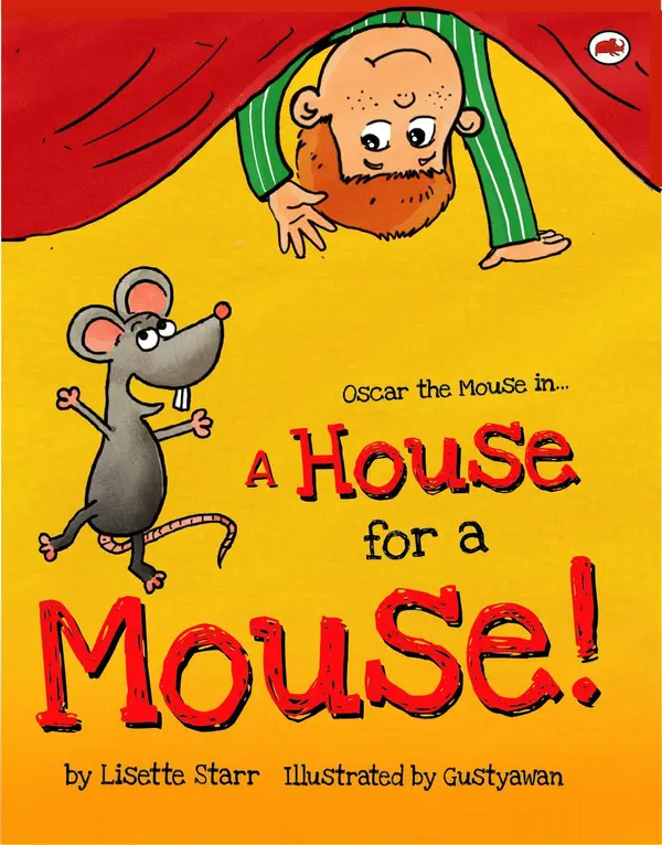 A House for a Mouse: Oscar the Mouse by Lisette Starr cover