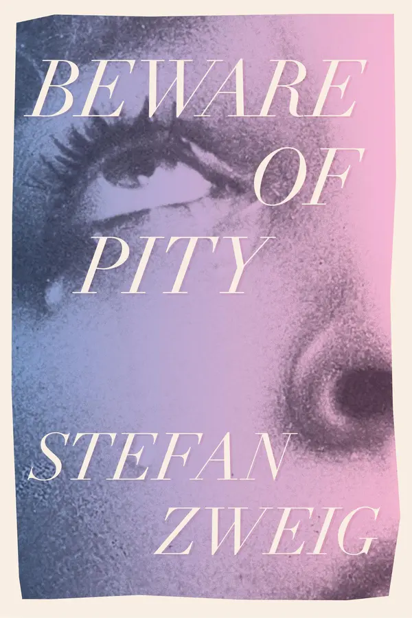 Beware of Pity by Stefan Zweig cover