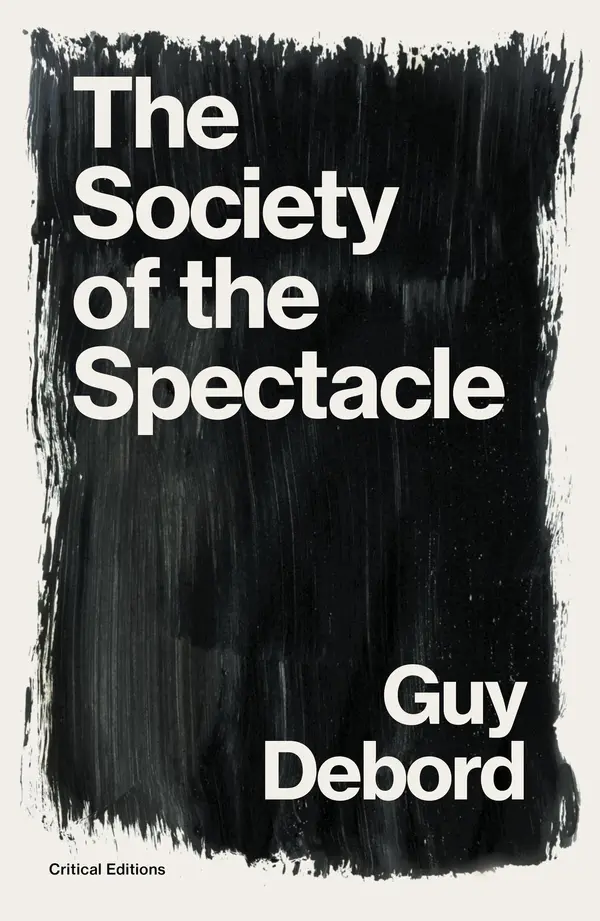 The Society of the Spectacle by Guy Debord, Fredy Perlman, Ken Knabb cover