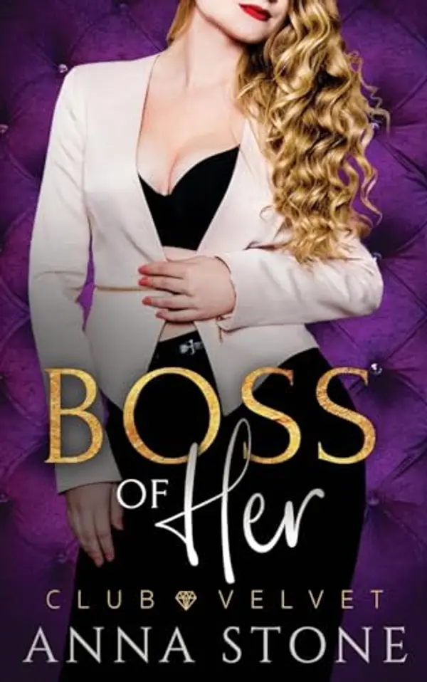 Boss of Her by Anna Stone cover
