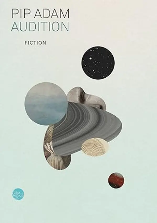 Audition by Pip Adam cover