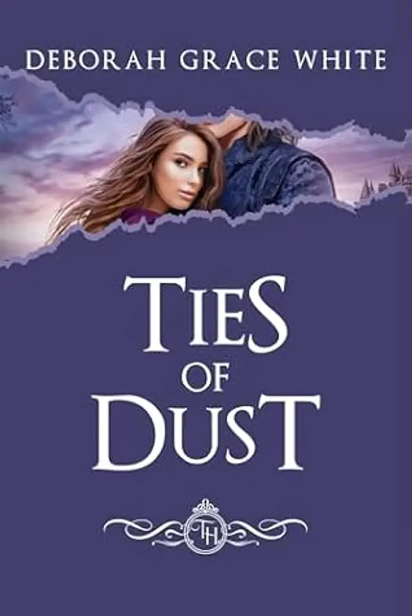 Ties of Dust (Magic of Dust and Movement #0.5) by Deborah Grace White cover