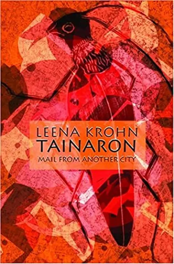 Tainaron: Mail from Another City by Leena Krohn cover