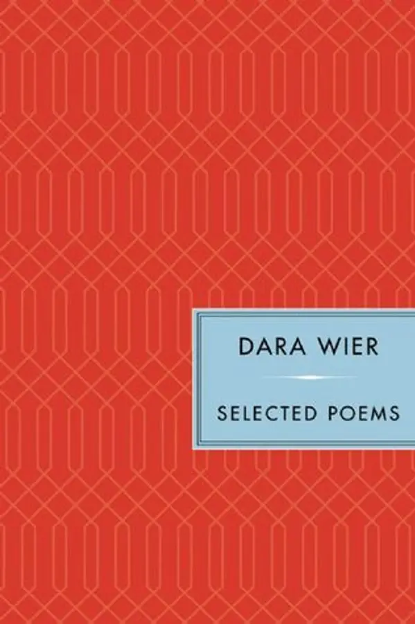 Selected Poems by Dara Wier cover