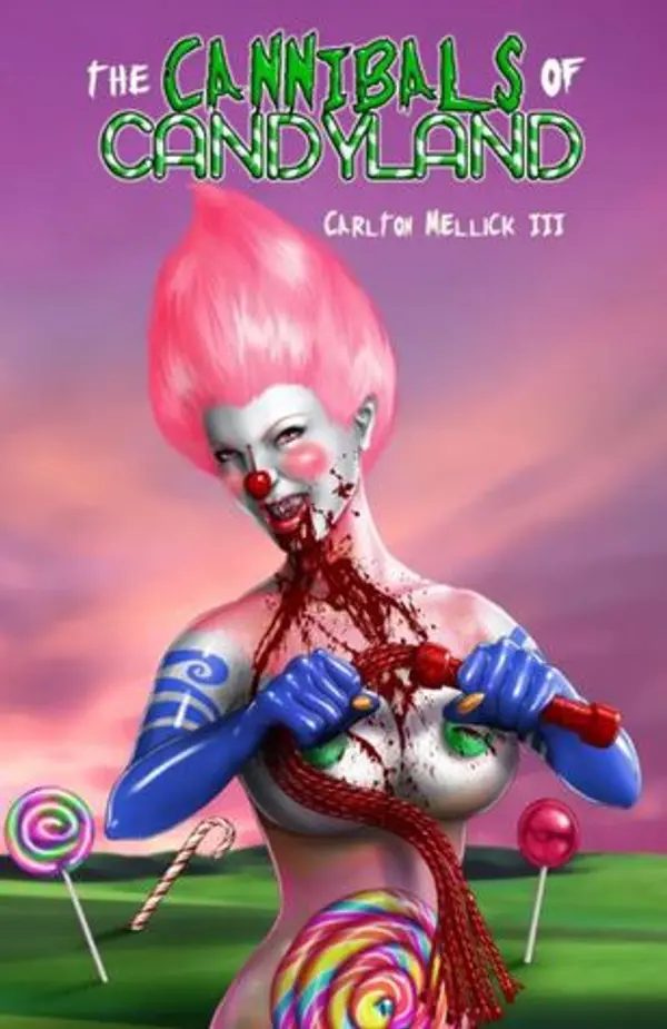 The Cannibals of Candyland by Carlton Mellick III cover