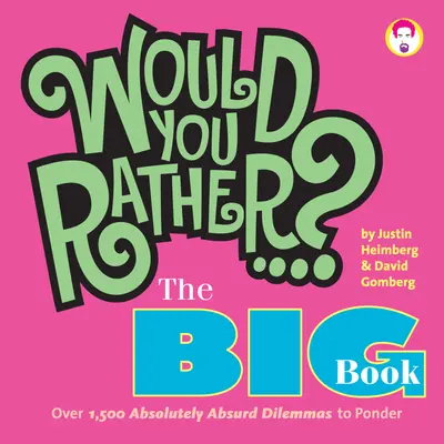 Would You Rather...? The Big Book book cover