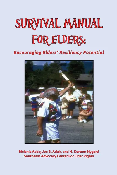 Survival Manual for Elders: Encouraging Elders' Resiliency Potential book cover