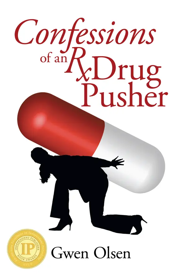 Confessions of an Rx Drug Pusher by Gwen Olsen cover
