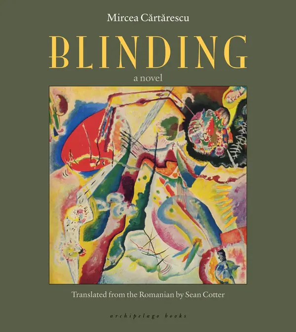 Blinding by Mircea Cartarescu, Sean Cotter cover