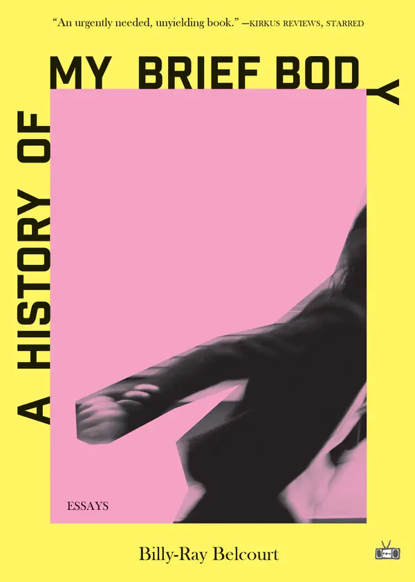 A History of My Brief Body by Billy-Ray Belcourt cover