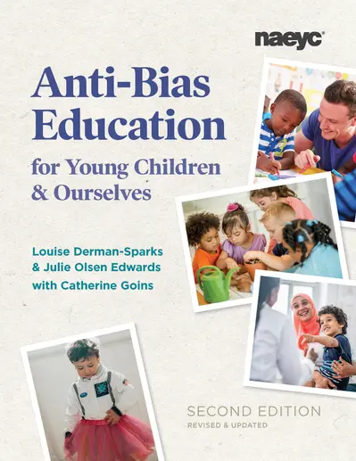 Anti-Bias Education for Young Children and Ourselves, Second Edition book cover