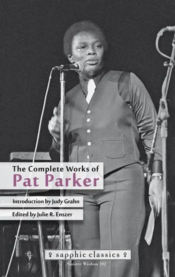 The Complete Works of Pat Parker (Sinister Wisdom 102) by Pat Parker cover