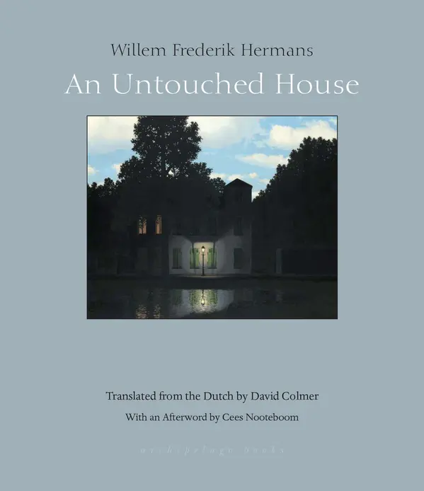 An Untouched House by Willem Frederik Hermans, David Colmer, Cees Nooteboom cover