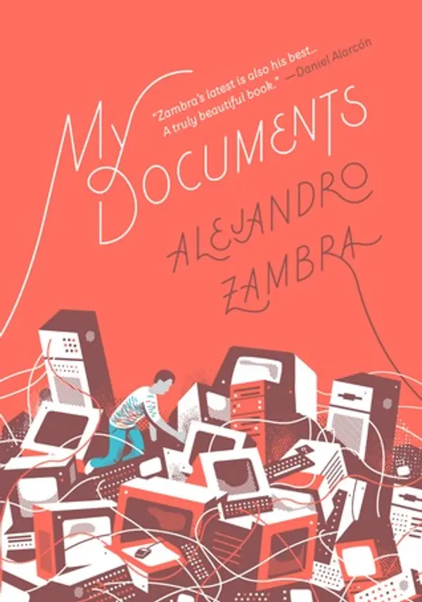My Documents by Alejandro Zambra, Megan McDowell cover