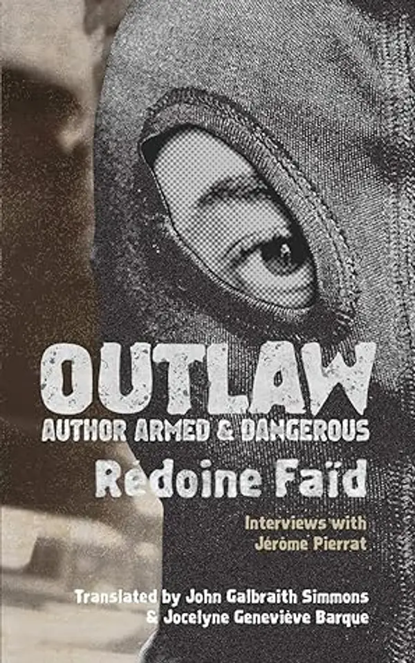 Outlaw: Author Armed & Dangerous by Rédoine Faïd cover