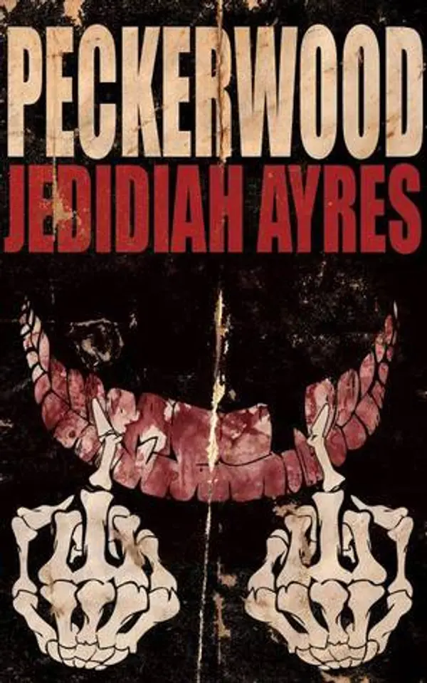 Peckerwood by Jedidiah Ayres cover