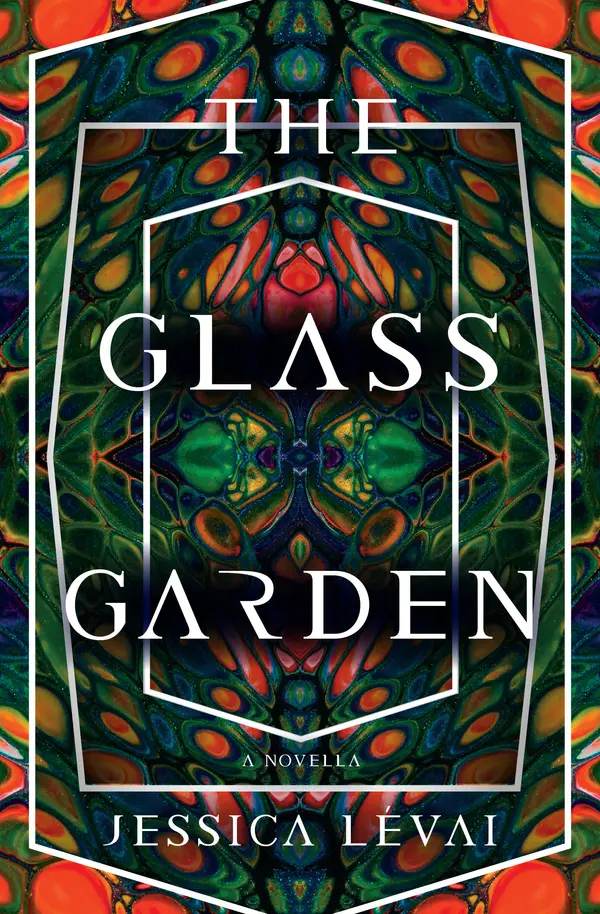The Glass Garden by Jessica Lévai cover