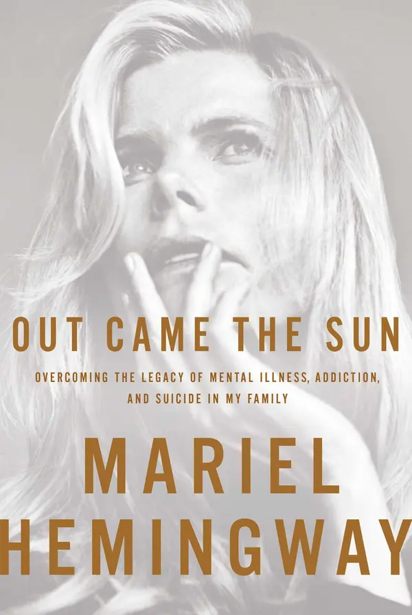 Out Came the Sun by Mariel Hemingway, Ben Greenman cover