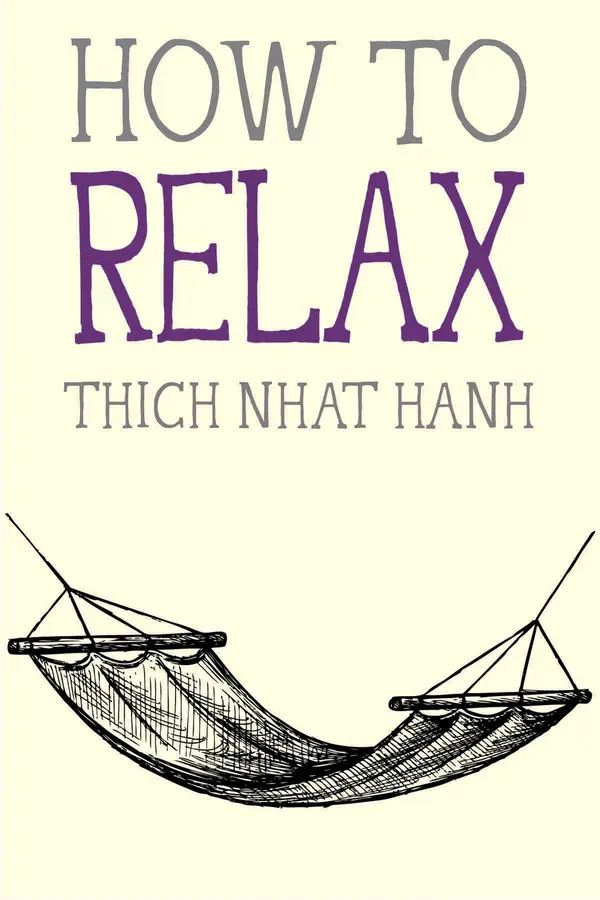 How to Relax by Thich Nhat Hanh, Jason DeAntonis cover