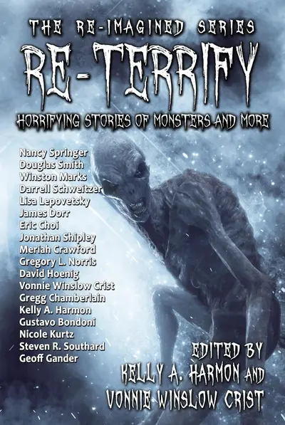 Re-Terrify: Horrifying Stories of Monsters and More book cover