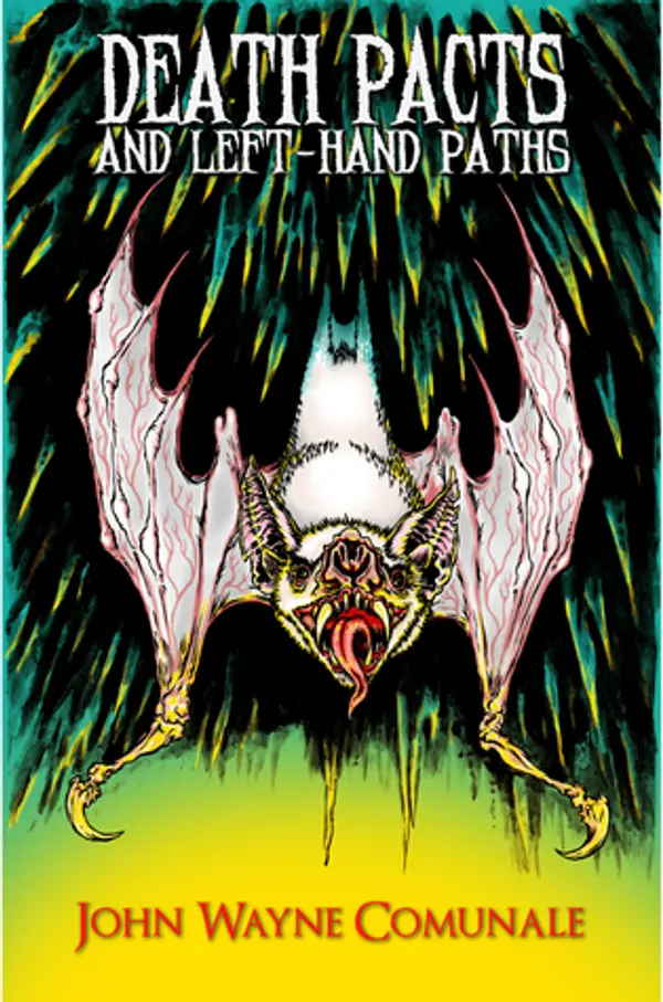 Death Pacts and Left-Hand Paths by John Wayne Comunale cover