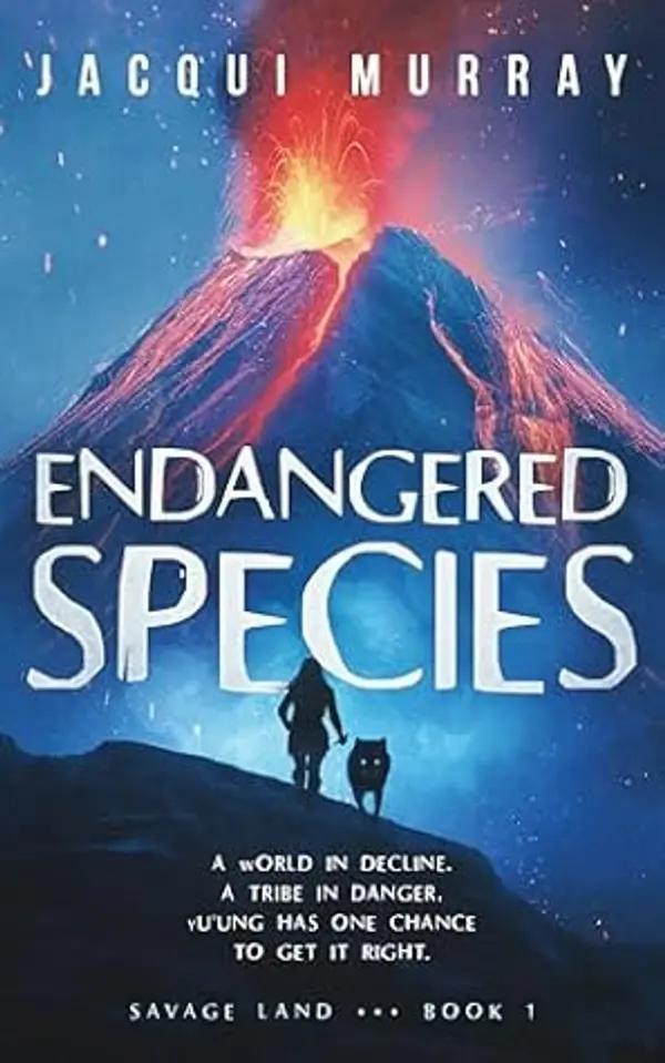 Endangered Species (Savage Land #1) by Jacqui Murray cover