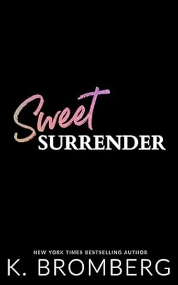 Sweet Surrender by K. Bromberg cover