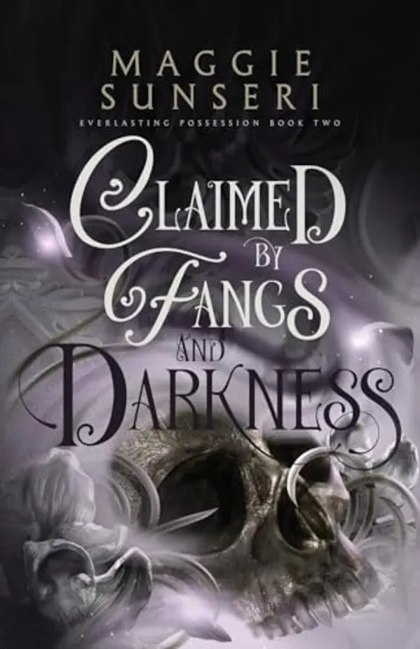 Claimed by Fangs and Darkness by Maggie Sunseri cover