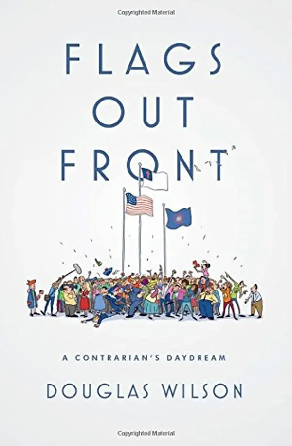 Flags Out Front by Douglas Wilson cover