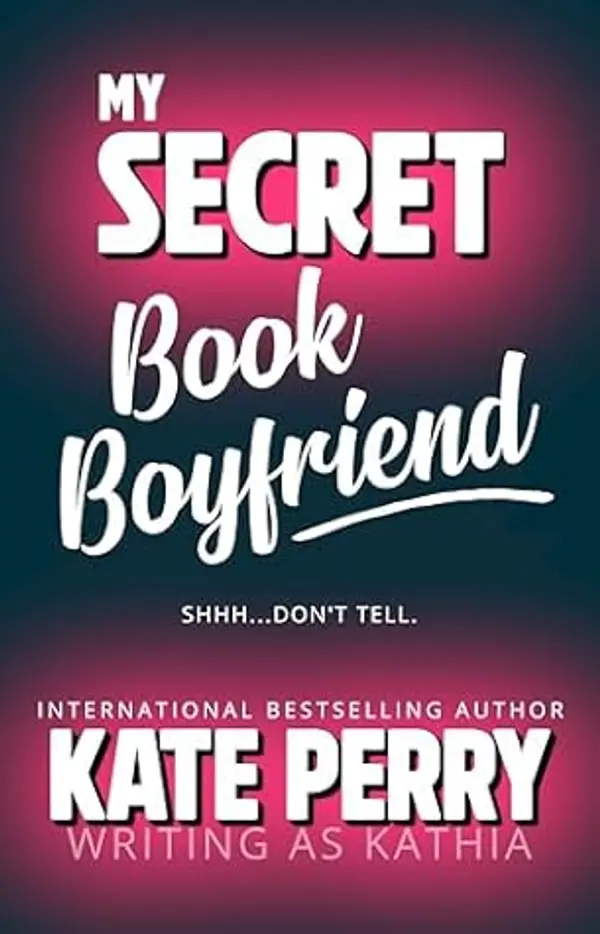 My Secret Book Boyfriend (Rough and Ready 2) by Kate Perry cover