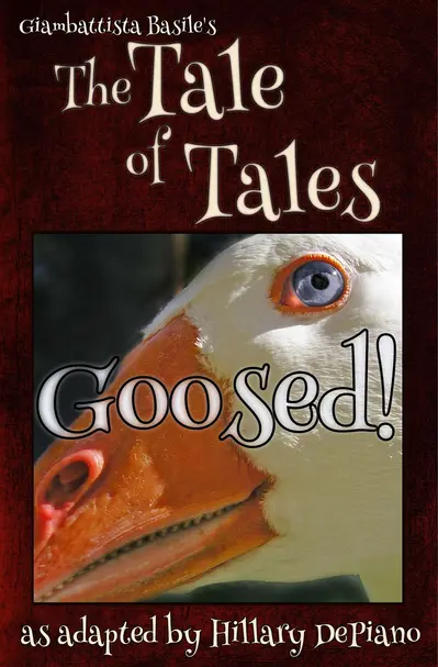 Goosed!: a funny fairy tale one act play [Theatre Script] book cover