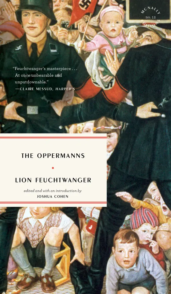 The Oppermanns by Lion Feuchtwanger, Joshua Cohen, James Cleugh cover
