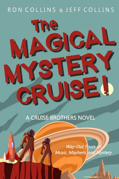 The Magical Mystery Cruise! book cover