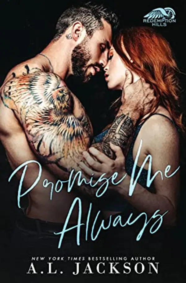 Promise Me Always (Redemption Hills #4) by A.L. Jackson cover