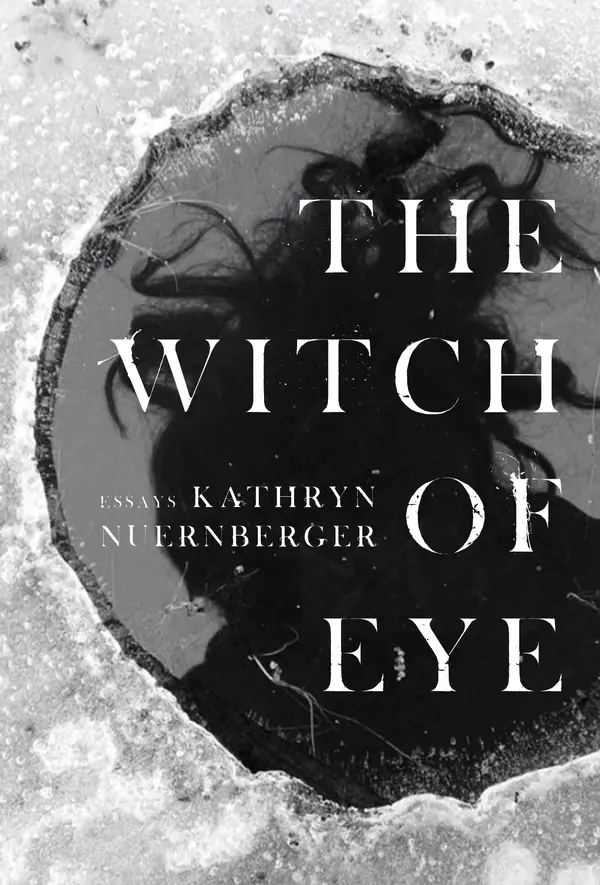The Witch of Eye by Kathryn Nuernberger cover