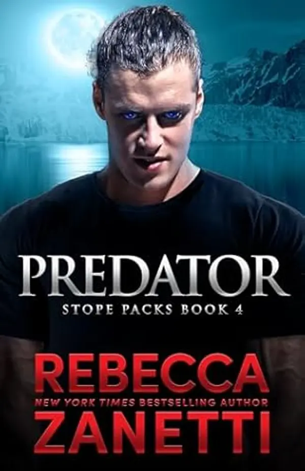 Predator (Stope Packs #4) by Rebecca Zanetti cover