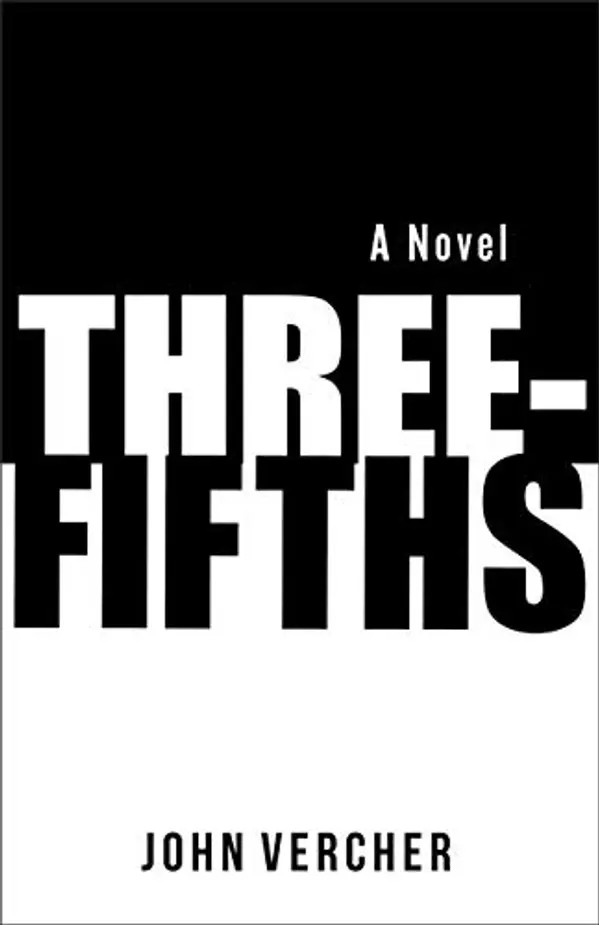 Three-Fifths by John Vercher cover
