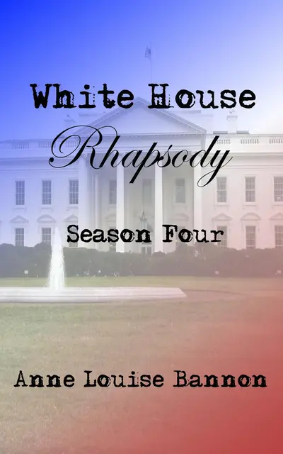 White House Rhapsody Season Four book cover