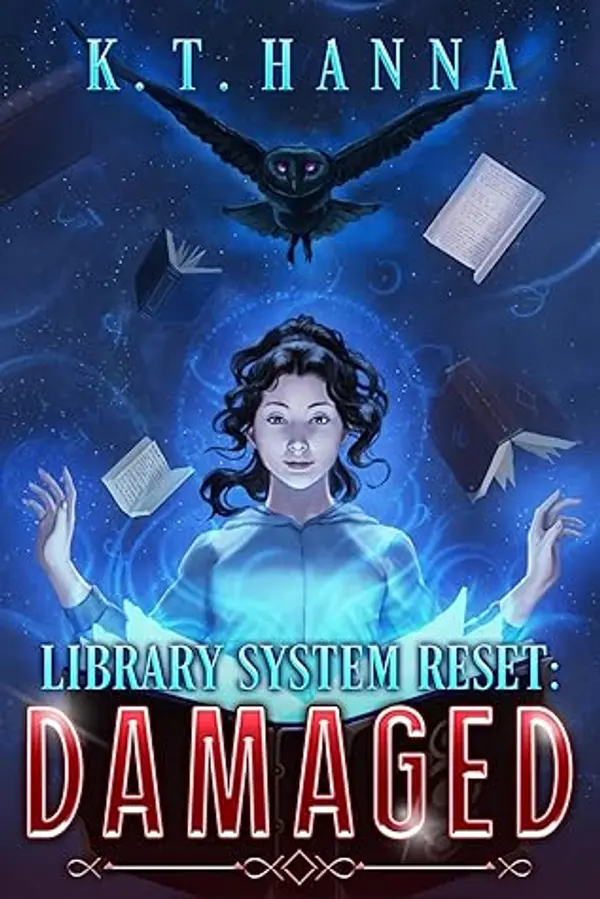 Damaged (Library System Reset, #2) by K.T. Hanna cover
