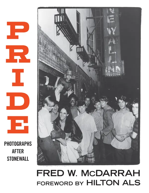 Pride by Fred W. McDarrah, Hilton Als cover