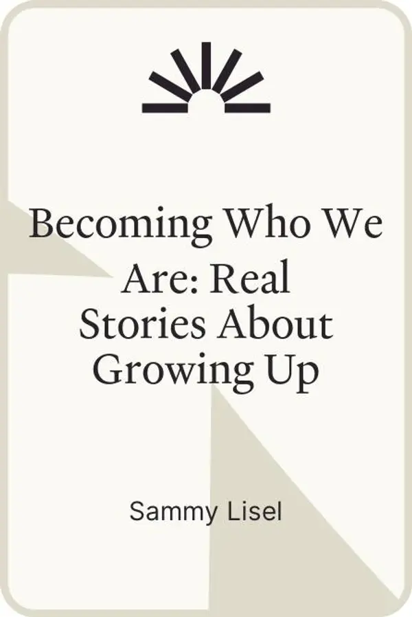 Becoming Who We Are: Real Stories About Growing Up Trans by Sammy Lisel cover