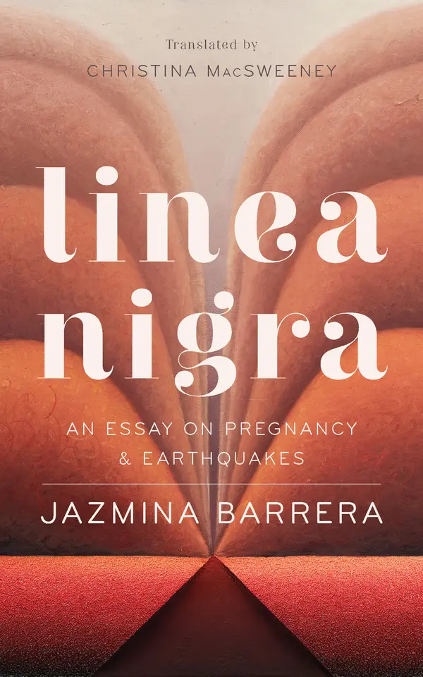 Linea Nigra by Jazmina Barrera, Christina MacSweeney cover