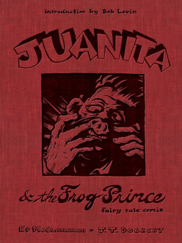 Juanita and the Frog Prince: Fairy Tale Comix by Ed McClanahan cover