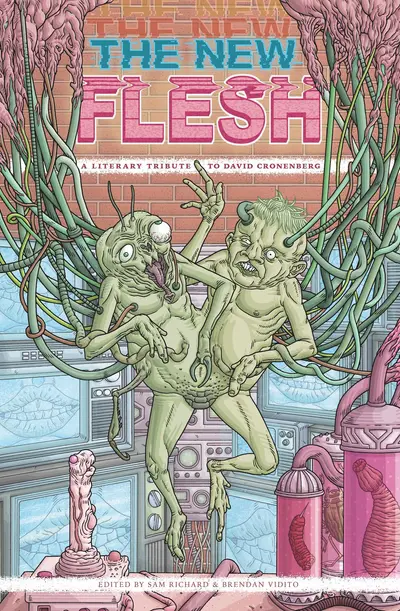 The New Flesh: A Literary Tribute to David Cronenberg book cover
