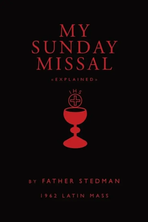 My Sunday Missal: 1962 Latin Mass by Fr Joseph F Stedman cover