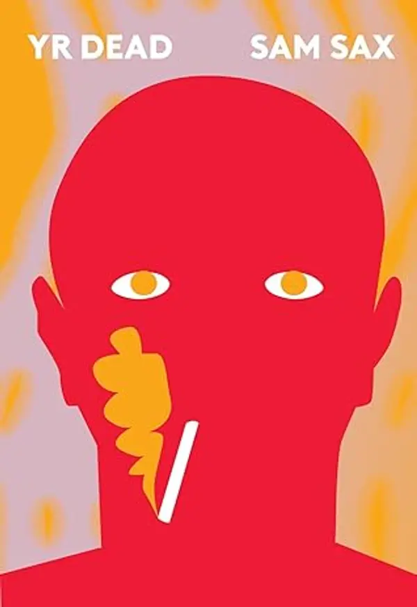 Yr Dead by Sam Sax cover