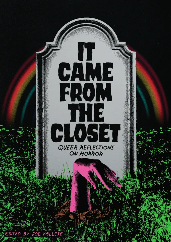It Came from the Closet by Joe Vallese, Carmen Maria Machado, Bruce Owens Grimm, Zefyr Lisowski, Richard Scott Larson, Sarah Fonseca cover