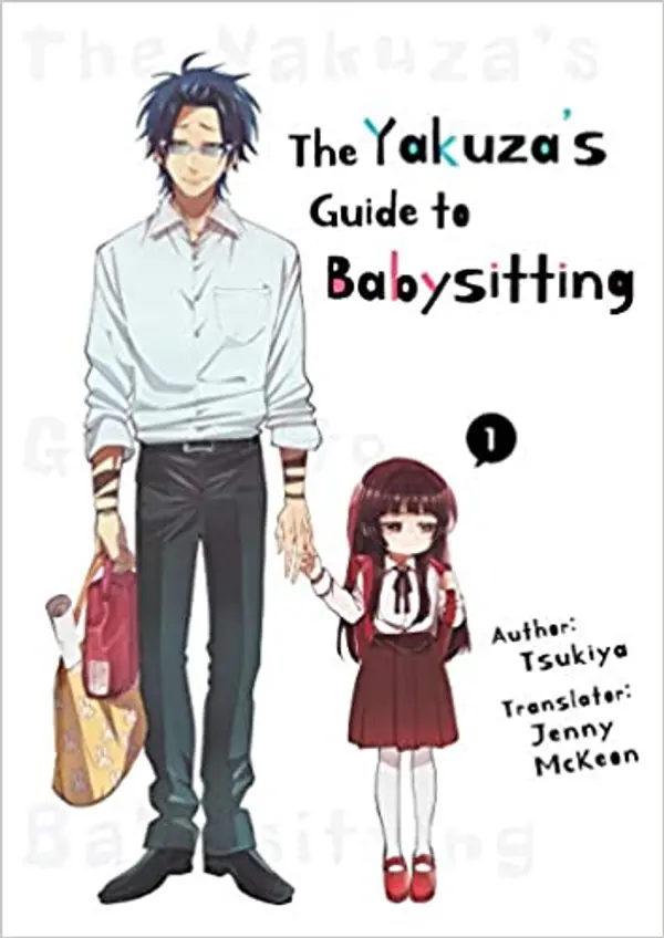 The Yakuza's Guide to Babysitting, Vol. 1 by Tsukiya cover