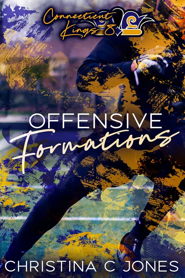 Offensive Formations (Connecticut Kings, #8) by Christina C. Jones cover