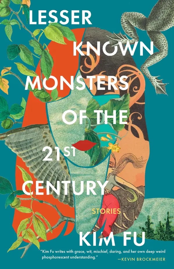 Lesser Known Monsters of the 21st Century by Kim Fu cover